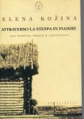 Kožina, Elena Fedorovna, Manera, Claudia - Attraverso la steppa in fiamme  (2002) pdf
