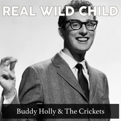 Buddy Holly – Real Wild Child [Remastered, 24-bit Hi-Res] (1979/2025) FLAC