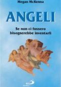 McKenna, Megan - Angeli  se non ci fossero bisognerebbe inventarli (1997) pdf