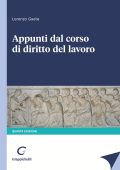 Lorenzo Gaeta - Appunti Dal Corso Di Diritto Del Lavoro, Quarta Edizione (2025)