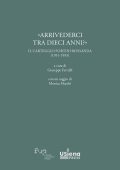 Giuseppe Ferrulli - «Arrivederci Tra Dieci Anni?» : Il Carteggio Fortini-Rossanda (1951-1993) (2024)