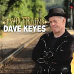 img Dave Keyes - Two Trains (2025)