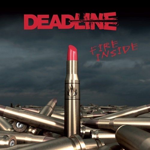 Deadline – Fire Inside (2014)