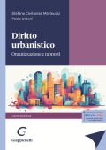 Paolo Urbani - Diritto Urbanistico Organizzazione e Rapporti, Nona Edizione (2025)