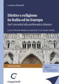 Musselli Luciano - Diritto e religione in Italia ed in Europa. Dai concordati alla problematica islamica (2025)