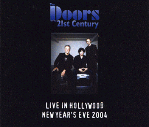 The Doors Of The 21st Century – Live In Hollywood, New Year’s Eve (2004) FLAC