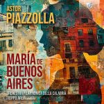 img Orchestra Filarmonica Della Calabria, Filippo Arlia - Piazzolla: María de Buenos Aires (2025) 