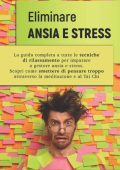 Hughes Jessica Laura - ELIMINARE ANSIA E STRESS La guida completa a tutte le tecniche di rilassamento (2023)