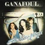 img Ganafoul - Saturday Night (1977)