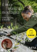 Vea Carpi - Il mio maso di montagna: L'orto, la cucina, la dispensa (2023)