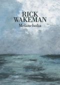 Rick Wakeman - Melancholia (2025) .mp3 - 320 kbps / FLAC (24bit-96kHz)