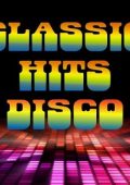 Classic Hits Disco (2025) .mp3 - 320 kbps / FLAC