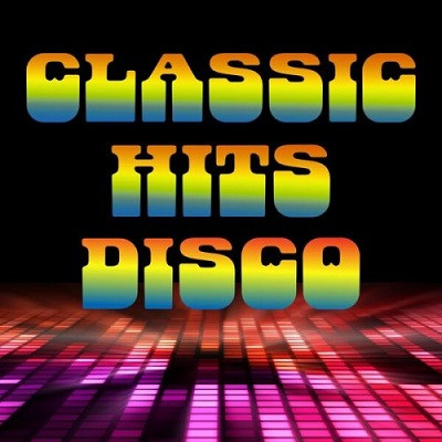 Classic Hits Disco (2025) .mp3 – 320 kbps / FLAC