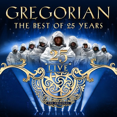 Gregorian – 25 Live (The Best of 25 Years) (2025) .mp3 – 320 kbps / FLAC (24bit-44.1kHz)