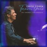 img Chick Corea - Forever Yours: The Farewell Performance (Live) (2025) .mp3 - 320 kbps / FLAC (24b