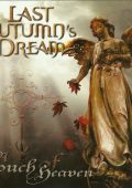 Last Autumn's Dream - A Touch Of Heaven (2009)