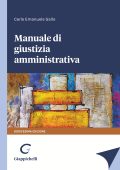 Carlo Emanuele Gallo - Manuale Di Giustizia Amministrativa, Dodicesima Edizione (2025)