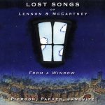 img Pierson, Parker, Janovitz - Lost Songs of Lennon & McCartney From A Window (2003)
