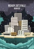 Ready, Set, Fall! - Buried (2011)