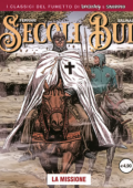 img I classici del fumetto di Lanciostory & Skorpio - Secoli Bui 01, La missione (Aurea 04-2025)