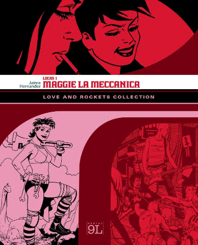 Love and Rockets – Locas – Serie Completa (5 volumi)(Jaime Hernandez)