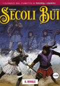 img I Classici del Fumetto di Lanciostory e Skorpio - Secoli Bui 05 - Il rivale (Aurea 2025-08-29)