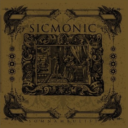 (Sic)monic – Somnambulist (2009)