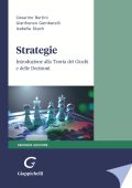 Cesarino Bertini - Strategie: Introduzione alla Teoria dei giochi e delle decisioni, Seconda Edizione (2023)