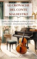 Viola Ashmore – Le cronache del Conte maldestro (2025) Viola Ashmore – Le cronache del Conte maldestro (2025)