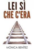 Mónica Benítez - Lei sì che c'era (2025)