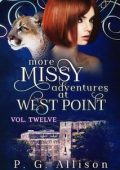 P. G. Allison - Missy the Werecat Vol. 12. More Missy Adventures at West Point (2025)