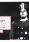 Wagner - Lohengrin (Dari, Konya, Pobbe, Protti, Didier, Campi, Orchestra Sinfonica e Coro di Milano della RAI, Giulio Bertola, Ferdinand Leitner) (2009) FLAC