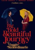 img A Big Bold Beautiful Journey – Un viaggio straordinario (2025) Streaming + Download