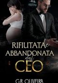 G.R. Oliveira - Rifiutata e Abbandonata dal CEO (2025)
