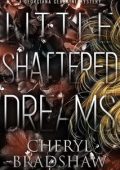 Cheryl Bradshaw - Georgiana Germaine Vol. 6. Little Shattered Dreams (2025)
