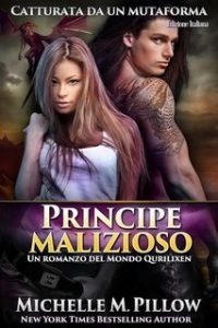 Michelle M. Pillow – Catturata da un mutaforma Vol. 5. Principe malizioso (2025)