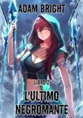 Adam Bright - L'ultimo Negromante 2 (2025)