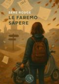 Sere Rouge - Le faremo sapere (2025)