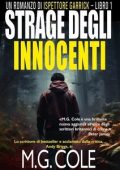 M.G. Cole - Ispettore Garrick Vol. 1. Strage degli innocenti (2025)