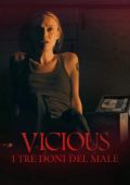 img Vicious – I tre doni del male [HD] (2025) Streaming + Download