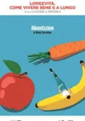 La Repubblica. Longevità. Come Vivere Bene E A Lungo Vol.1. Alimentazione [True PDF]