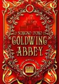 Maria Novella Giorli - Goldwing Trilogy Vol. 2. Lo scrigno d'oro di Goldwing Abbey (2024)
