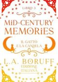 L.A. Boruff - il Gatto e la Candela Vol. 3. Mid-Century Memories (2025)