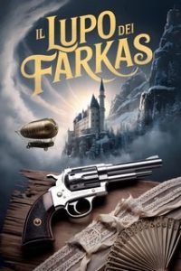 Alex Evans – Il Lupo dei Farkas (2025)
