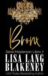 Lisa Lang Blakeney – Serie Masterson Vol. 7. Bronx. La Nuova Generazione Masterson (2025)