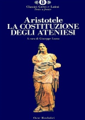 Aristotele (a cura di Giuseppe Lozza) - La costituzione degli ateniesi (1991)
