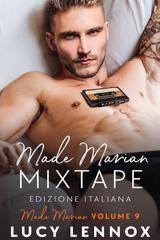 Lucy Lennox – Made Marian Vol. 9. Made Marian Mixtape (2025)