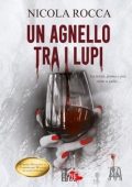 Nicola Rocca - Roberto Marazzi vol. 7. Un agnello tra i lupi (2025)