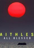 Faithless - All Blessed [24Bit, Hi-Res, Deluxe - Explicit] (2021) FLAC