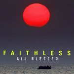 img Faithless - All Blessed [24Bit, Hi-Res, Deluxe - Explicit] (2021) FLAC